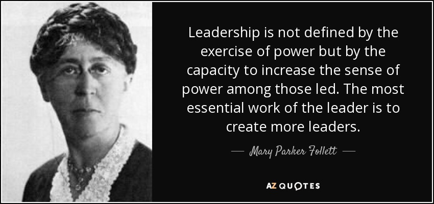 quote-leadership-is-not-defined-by-the-exercise-of-power-but-by-the-capacity-to-increase-the-mary-parker-follett-75-10-69.jpg