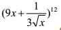 35.在
12 )
3
1
(9
x
x 
展開式中常數項為多少？ <br/>(A) 435 <br/>(B) 495 <br/>(C) 501 <br/>(D) 520 
